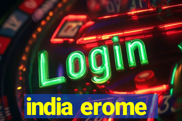 india erome